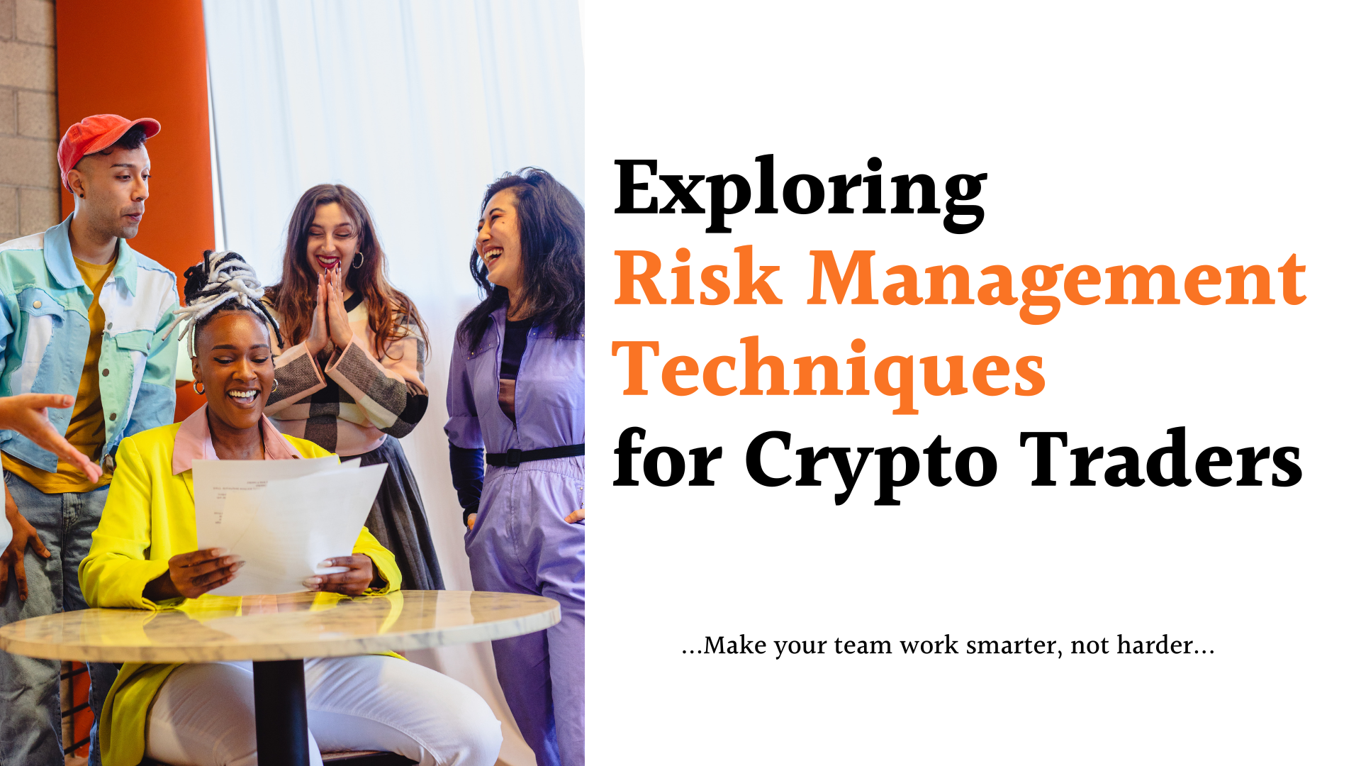 Exploring risk management techniques for crypto traders